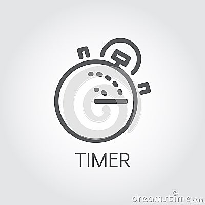 Timer outline icon. Mono linear label. Lunch time, countdown cooking, fast delivery and accuracy concept pictograph Vector Illustration