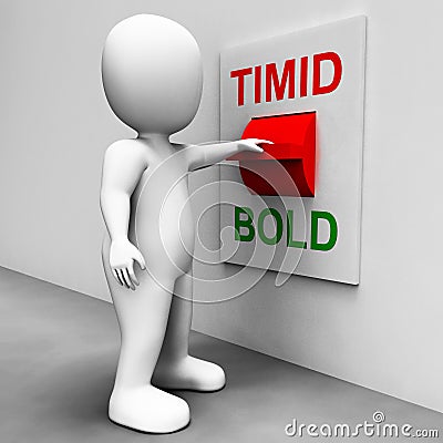 Timid Bold Switch Means Fear Or Courage Stock Photo