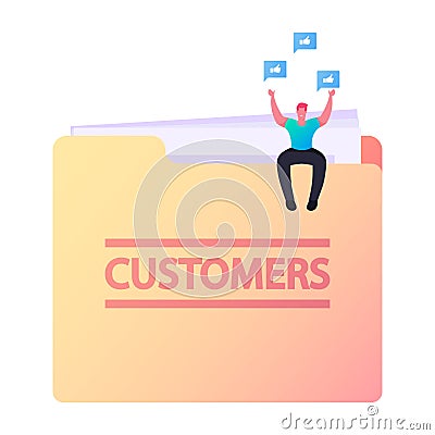 Tiny Character Sit on Huge Folder with Customers Base and Icons of Thumb Up around. Database of Clients, Loyalty Program Vector Illustration