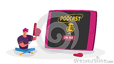 Tiny Character with Smartphone Sitting at Huge Tablet Listening Podcast Entertainment with Microphone on Device Screen Vector Illustration