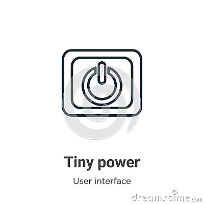 Tiny power outline vector icon. Thin line black tiny power icon, flat vector simple element illustration from editable user Vector Illustration