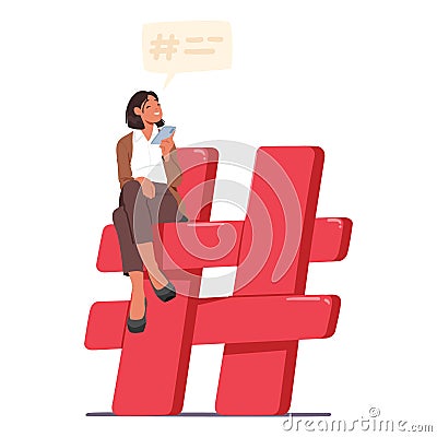 Tiny Woman With Smartphone Sitting on Huge Red Hashtag Sign, Symbolizing The Impact Of Social Media Vector Illustration Vector Illustration