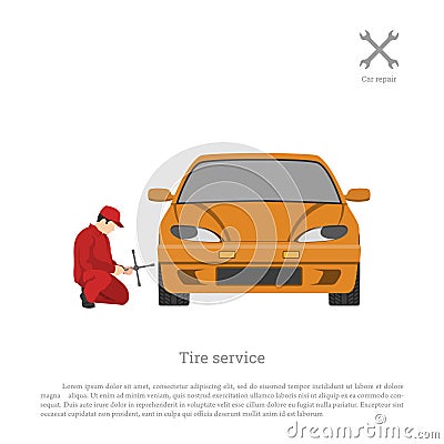 Tire service. Mechanic changing a car wheel. Repair and maintenance. Vehicle workshop. Vector Illustration