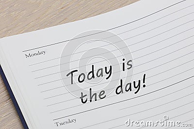 Today is the day diary reminder appointment open on desk Stock Photo