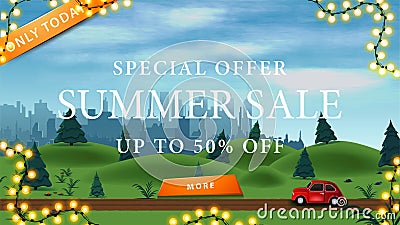 Only today, special offer, summer sale, up to 50% off. Discount banner with summer landscape on background Vector Illustration