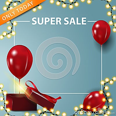 Only today, super sale, square banner with copy space Vector Illustration