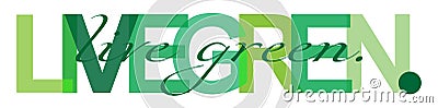 Live green letters Stock Photo