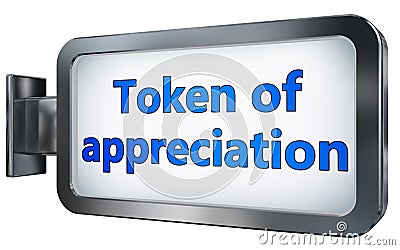 Token of appreciation on billboard Stock Photo