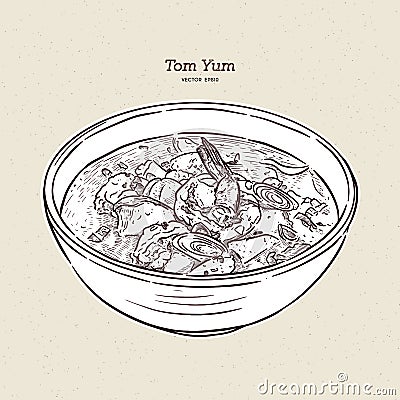 Tom Yum soup, Thai Food. hand draw sketch vector Vector Illustration