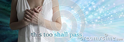 And this, too, shall pass concept banner Stock Photo