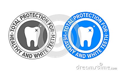 Tooth logo for toothpaste and teeth whitening. Vector dental clinic and tooth dentist approved certification label Vector Illustration