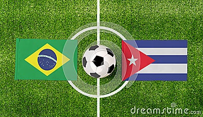 Top view ball with Brazil vs. Cuba flags match on green soccer field Stock Photo