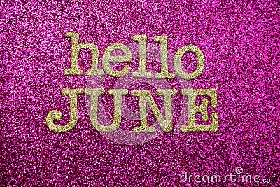 Hello June alphabet letter on pink glitter background Stock Photo