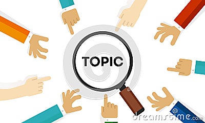 Topic news message issue text in focus magnifier Vector Illustration