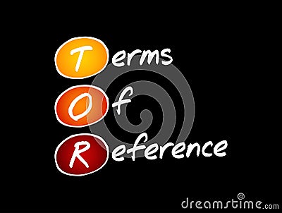 TOR - Terms of Reference acronym Stock Photo