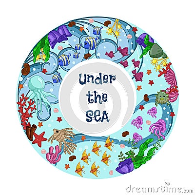 Torus with marine life: fish, jellyfish, starfish, corals and seaweed. Text: under the sea. Hand draw art Vector Illustration