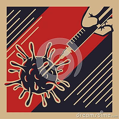 Total Vaccination in style of Propaganda poster Vector Illustration