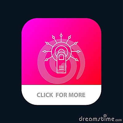 Touch, Click, Ok, Done, Touch Here Mobile App Button. Android and IOS Line Version Vector Illustration
