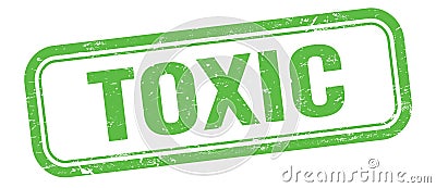 TOXIC text on green grungy vintage stamp Stock Photo