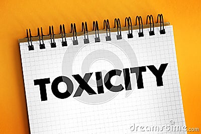 Toxicity - the quality or degree of being toxic, text concept background Stock Photo