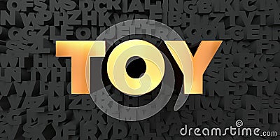 Toy - Gold text on black background - 3D rendered royalty free stock picture Stock Photo