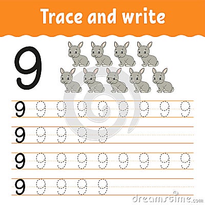 Trace and write. Handwriting practice. Learning numbers for kids. Education developing worksheet. Activity page. Game for toddlers Vector Illustration