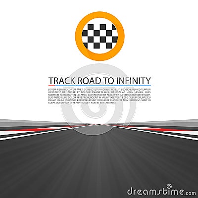 Track road to infinity, Road vector highway, Vector illustration, speedway background. Vector Illustration