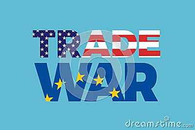 Trade war between European Union and United States of America Vector Illustration