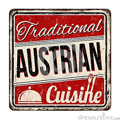 Traditional austrian cuisine vintage rusty metal sign Vector Illustration