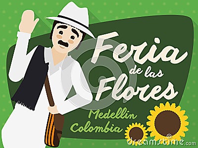 Traditional Colombian Arriero over Sign for Festival of the Flowers, Vector Illustration Vector Illustration
