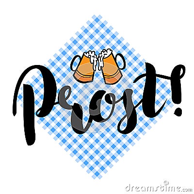 Traditional German Oktoberfest bier festival with text Prost Cheers and two biers. lettering illustration isolated o Cartoon Illustration