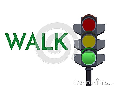 Traffic light green signals. Walk Go Flat illustration. Safety infographic. Vector image of semaphore with text on white Vector Illustration