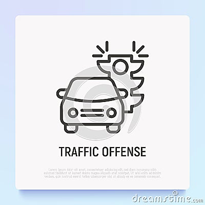 Traffic offence thin line icon: car is riding on red traffic light. Modern vector illustration Vector Illustration