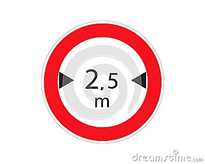 Traffic sign. Width limit 2.5 metre. Vector illustration. Red circle. Limits the width of vehicle Vector Illustration