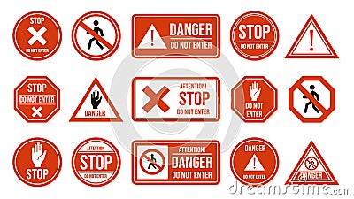 Traffic stop signs. Do not enter, warning traffic road sign. Stop, no admittance, prohibitory character street driving Vector Illustration