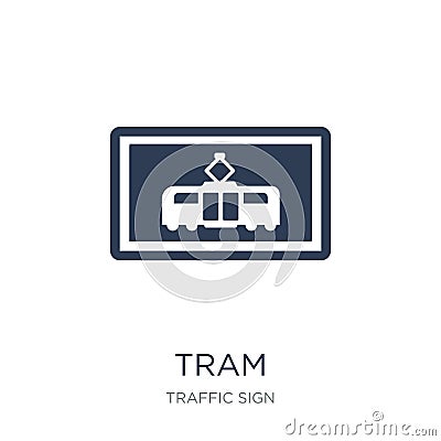 Tram sign icon. Trendy flat vector Tram sign icon on white background from traffic sign collection Vector Illustration