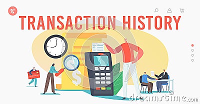 Transaction History Landing Page Template. Tiny Characters Read Bill at Huge Card Reader Machine or Pos Terminal Vector Illustration