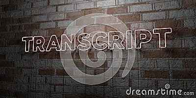 TRANSCRIPT - Glowing Neon Sign on stonework wall - 3D rendered royalty free stock illustration Cartoon Illustration