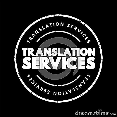 Translation Services text stamp, business concept background Stock Photo