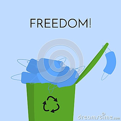 Trash can is full of disposable blue face masks. Text freedom Vector Illustration