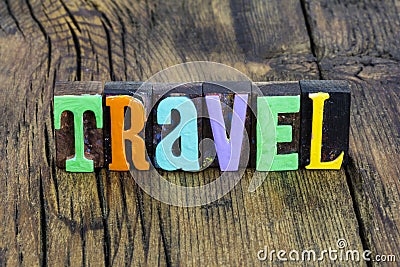 Travel adventure time lifestyle letterpress summer journey vacation Stock Photo