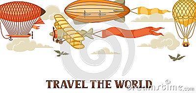 Travel banner with retro air transport. Vintage aerostat airship, blimp and plain in cloudy sky Vector Illustration