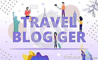 Travel Blogger Advertising Poster and Happy People Vector Illustration