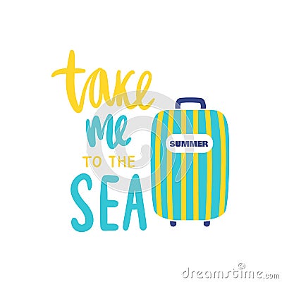 Travel illustration with suitcase and lettering. Cartoon style. Vector Illustration