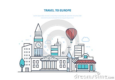 Travel to europe. Holding vacation, holidays, summer in Europe, relaxing. Vector Illustration