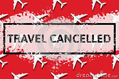 Travel, vacation ban, refund concept. Pattern of white airplanes with text travel cancelled on red background. Flight cancellation Stock Photo