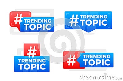 Trending Topic Hashtag Speech Bubble Collection - Colorful and eye-catching vector speech bubbles with the hashtag Vector Illustration