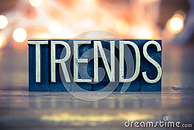 Trends Concept Metal Letterpress Type Stock Photo