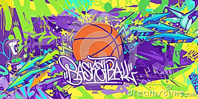 Trendy Hip Hop Urban Street Art Graffiti Style Streetball Or Basketball Illustration Background Art Vector Illustration