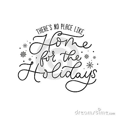 Treres no place like home for holidays poster Vector Illustration